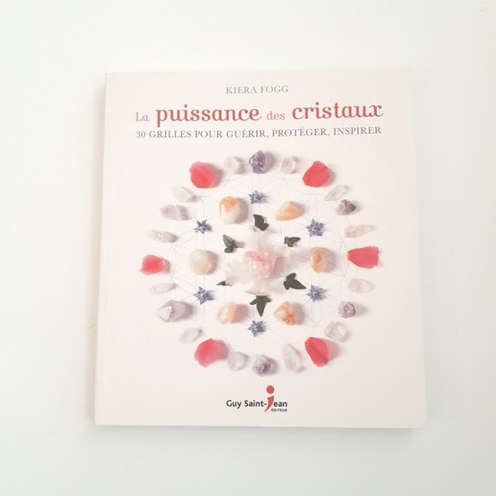 LIVRE - LA PUISSANCE DES CRISTAUX