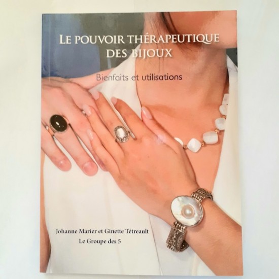 LIVRE - LE POUVOIR THÉRAPEUTIQUE DES BIJOUX