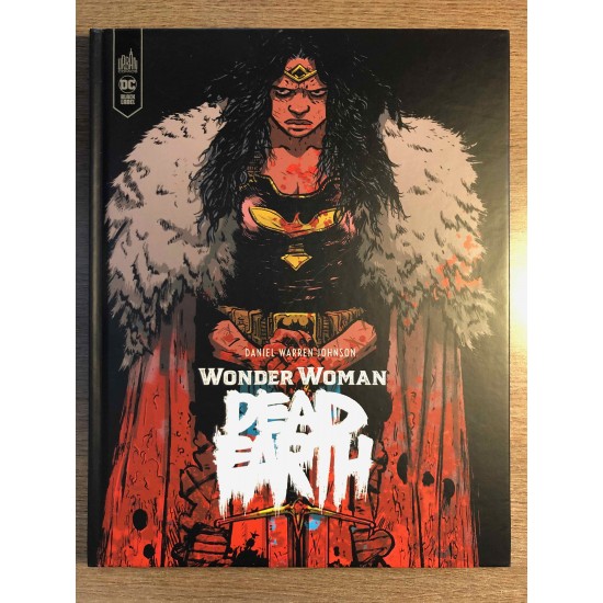 WONDER WOMAN: DEAD EARTH - ÉDITION FRANÇAISE - URBAN COMICS (2021)