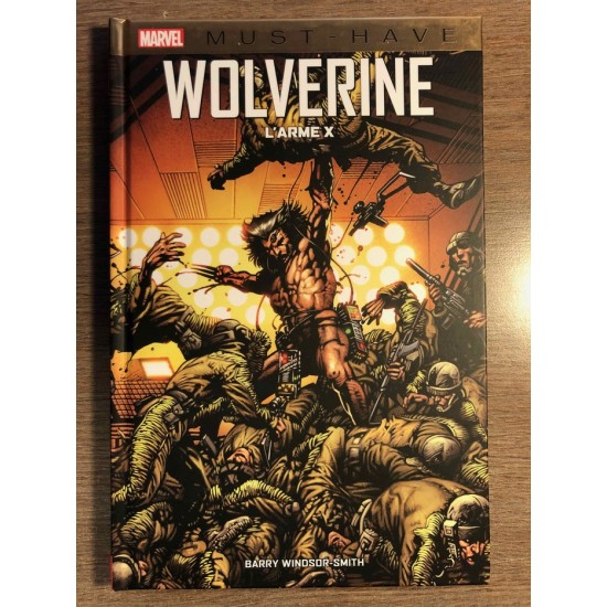 WOLVERINE: L'ARME X - COLLECTION MARVEL MUST HAVE...