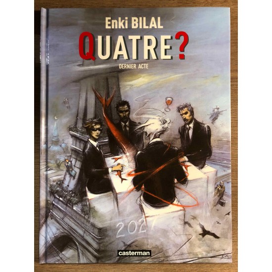 TÉTRALOGIE DU MONSTRE DERNIER ACTE: QUATRE? - ENKI BILAL - CASTERMAN (2007)