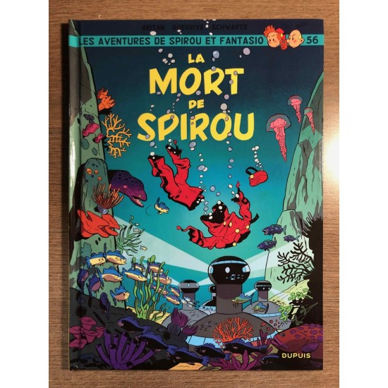 SPIROU ET FANTASIO 56: LA MORT DE SPIROU - DUPUIS...