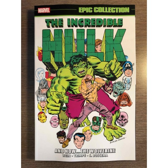 INCREDIBLE HULK EPIC COLLECTION TP VOL. 07 - AND NOW... THE WOLVERINE - MARVEL (2022)