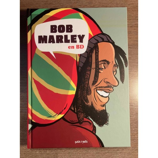 BOB MARLEY EN BD - PETIT À PETIT (2018)