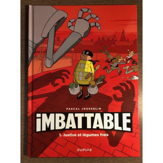 IMBATTABLE 01: JUSTICE ET LÉGUMES FRAIS - DUPUIS...
