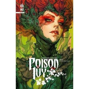 POISON IVY INFINITE TOME 01: CYCLE VERTUEUX -...