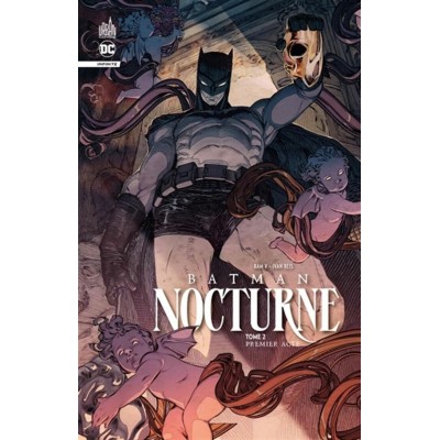 BATMAN NOCTURNE TOME 02: PREMIER ACTE - URBAN...