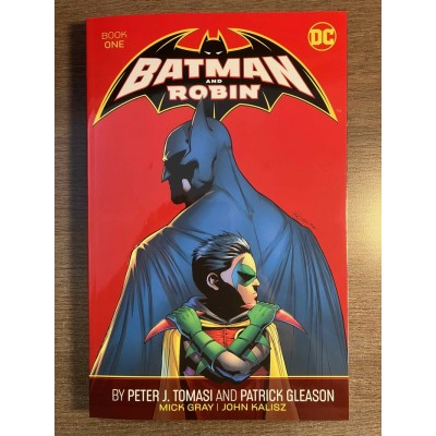 BATMAN AND ROBIN TP BOOK ONE  - TOMASI / GLEASON -...