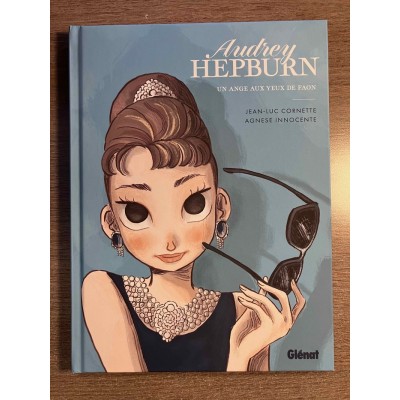 AUDREY HEPBURN: UN ANGE AUX YEUX DE FAON  - ...
