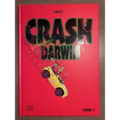 CRASH DARWIN TOME 01 - FREG - ÉDITIONS MICHEL...