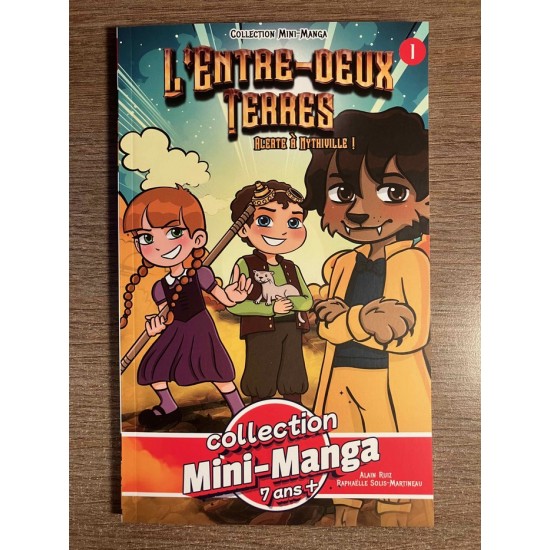 L'ENTRE-DEUX TERRES T01: ALERTE À MYTHIVILLE - COLLECTION MINI-MANGA - VICTOR ET ANAÏS (2024)