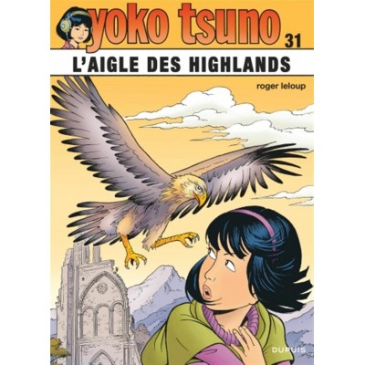 YOKO TSUNO 31: L'AIGLE DES HIGHLANDS - DUPUIS...