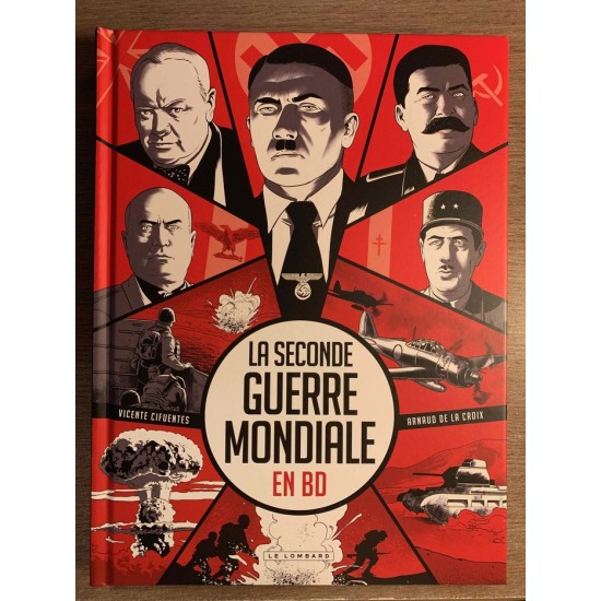 LA SECONDE GUERRE MONDIALE EN BD - LE LOMBARD...