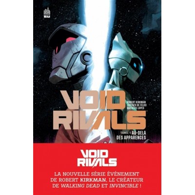 VOID RIVALS T01: AU-DELÀ DES APPARENCES - URBAN...