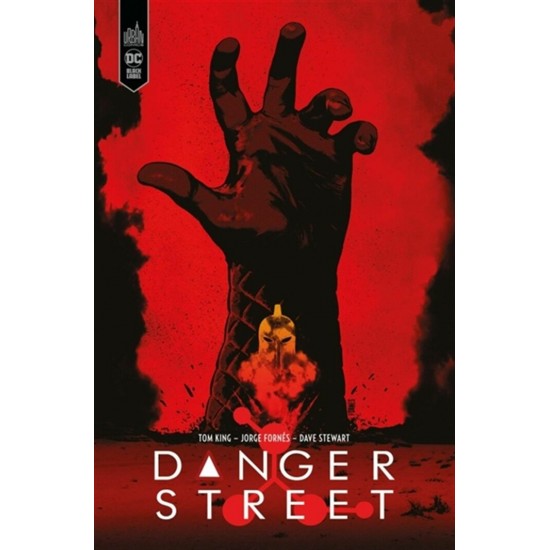 DANGER STREET - ÉDITION FRANÇAISE - DC BLACK LABEL URBAN COMICS (2024)