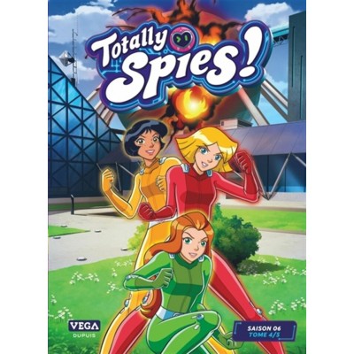 TOTALLY SPIES! SAISON 6 TOME 04 - VEGA DUPUIS...