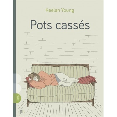 POTS CASSÉS - KEELAN YOUNG - ÉDITIONS MAINS...