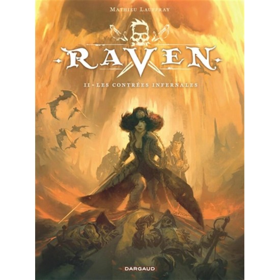 RAVEN TOME 02: LES CONTRÉES INFERNALES - DARGAUD (2021)