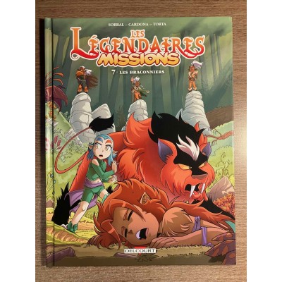 LES LÉGENDAIRES MISSIONS TOME 07: LES BRACONNIERS...