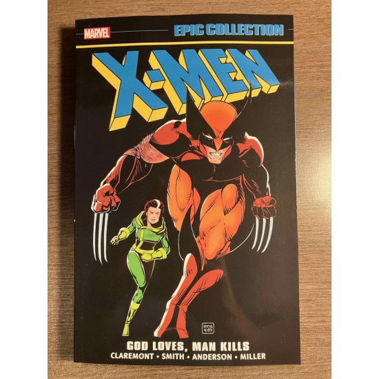 X-MEN EPIC COLLECTION TP VOL. 10: GOD LOVES, MAN...