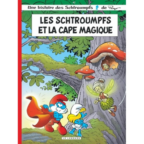 LES SCHTROUMPFS 42: LES SCHTROUMPFS ET LA CAPE...