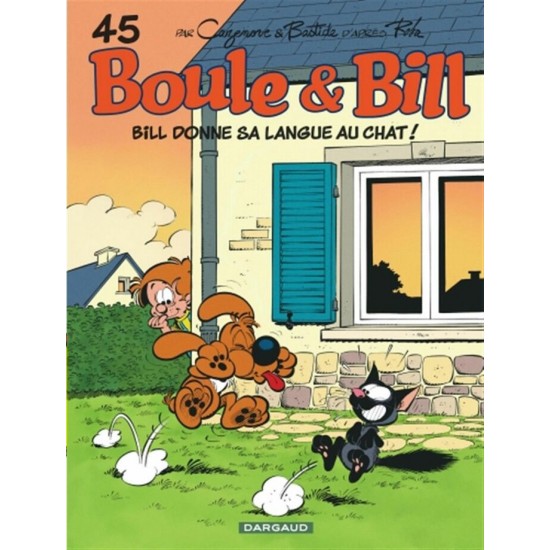 BOULE & BILL 45: BILL DONNE SA LANGUE AU CHAT  - ...