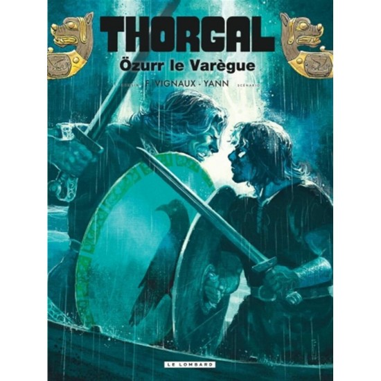 THORGAL 42: ÖZURR LE VARÈGUE  -  LE LOMBARD...