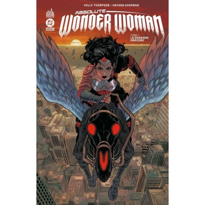 ABSOLUTE WONDER WOMAN TOME 01: LA DERNIÈRE...