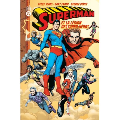 SUPERMAN ET LA LÉGION DES SUPER-HÉROS -...