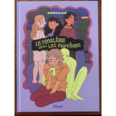 LE PROBLÈME AVEC LES FANTÔMES - MIRION MALLE -...