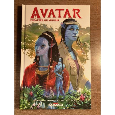 AVATAR: S'ADAPTER OU MOURIR  -  DELCOURT (2025)