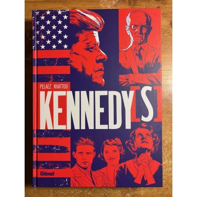 KENNEDY(S) - PELAEZ / KHATTOU - GLÉNAT (2025)