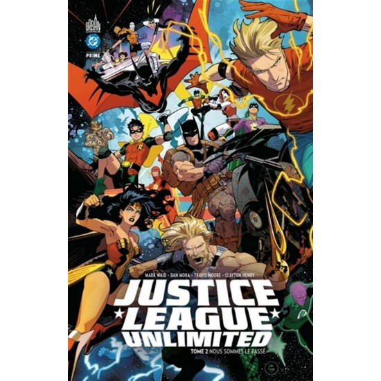 JUSTICE LEAGUE UNLIMITED TOME 02: NOUS SOMMES LE...