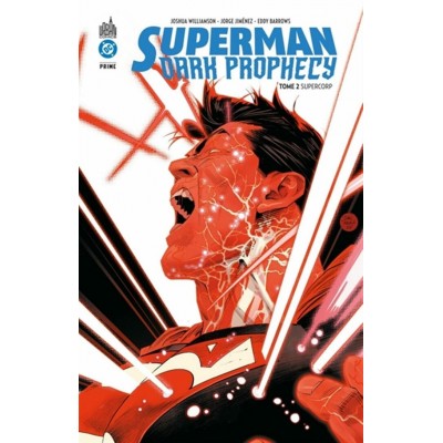 SUPERMAN DARK PROPHECY TOME 02: SUPERCORP - URBAN...