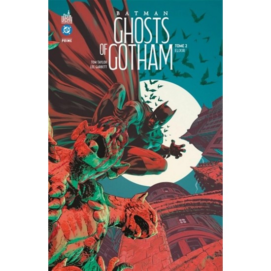 BATMAN GHOSTS OF GOTHAM TOME 02: ÉLIXIR - URBAN...