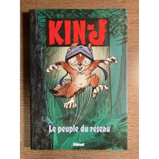 KIN-J TOME 01: LE PEUPLE DU RÉSEAU - GLÉNAT...