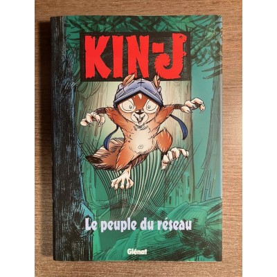 KIN-J TOME 01: LE PEUPLE DU RÉSEAU - GLÉNAT...
