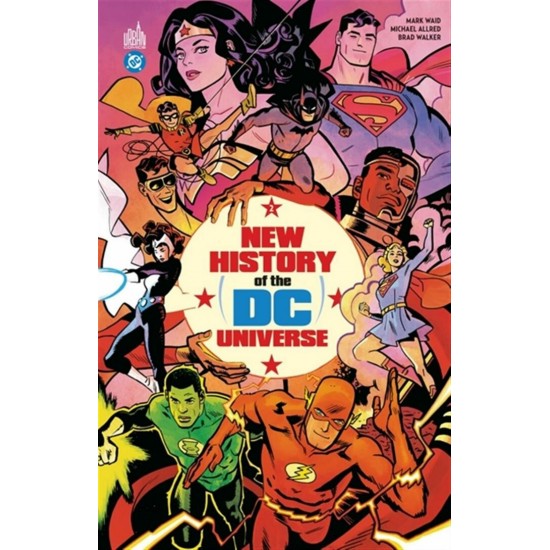 NEW HISTORY OF THE DC UNIVERSE 02 - ÉDITION...
