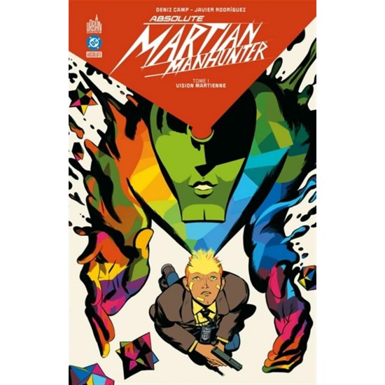 ABSOLUTE MARTIAN MANHUNTER TOME 01: VISION...