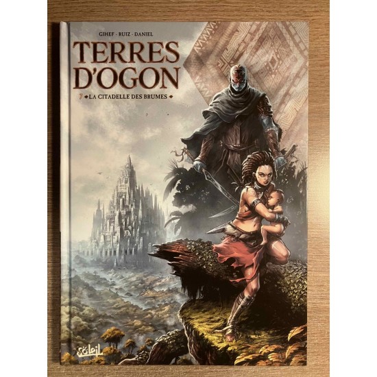 TERRES D'OGON T07: LA CITADELLE DES BRUMES  - ...