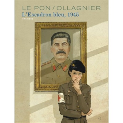 L'ESCADRON BLEU, 1945  -  AIRE LIBRE DUPUIS (2026)