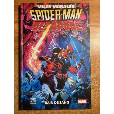 MILES MORALES SPIDER-MAN / DEADPOOL : BAIN DE SANG...