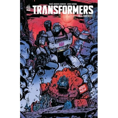 TRANSFORMERS T04: TÔLE FROISSÉE - URBAN COMICS...