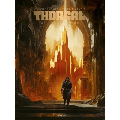 THORGAL SAGA TOME 06: LA DÉESSE D'AMBRE  -  LE...
