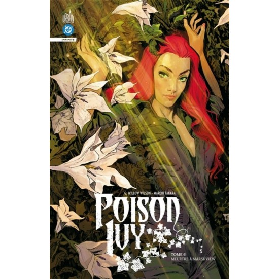 POISON IVY INFINITE TOME 06: MEURTRE À MARSHVIEW...