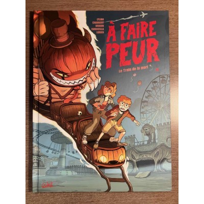 À FAIRE PEUR: LE TRAIN DE LA MORT - ÉDITIONS...