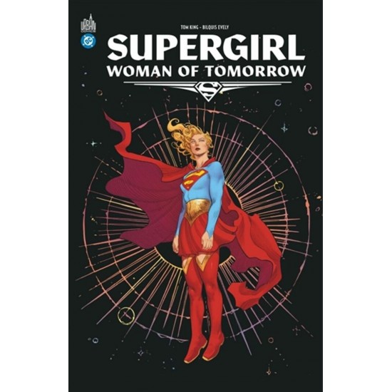 SUPERGIRL: WOMAN OF TOMORROW - ÉDITION AUGMENTÉE...