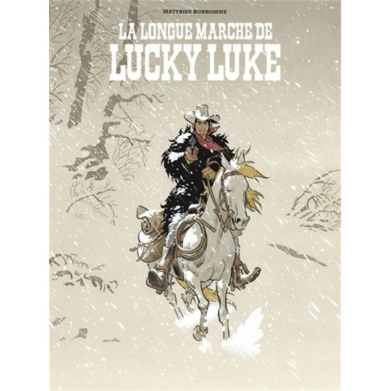LA LONGUE MARCHE DE LUCKY LUKE - MATTHIEU BONHOMME...