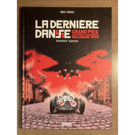 LA DERNIÈRE DANSE - GRAND PRIX DE BELGRADE 1939 -...
