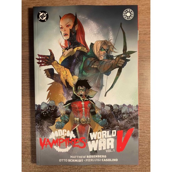 DC VS. VAMPIRES: WORLD WAR V TP VOL. 01 - DC...